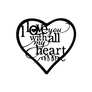 i love you with all my heart